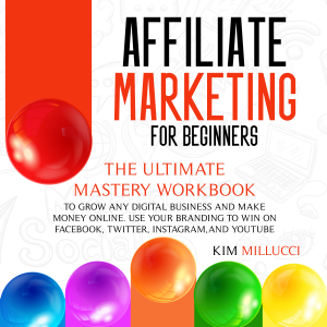 AFFILIATE MARKETING FOR BEGINNERS
