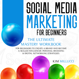 SOCIAL MEDIA MARKETING FOR BEGINNERS