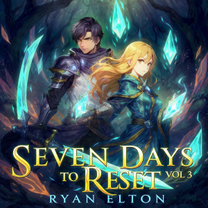 Seven Days to Reset Vol 3