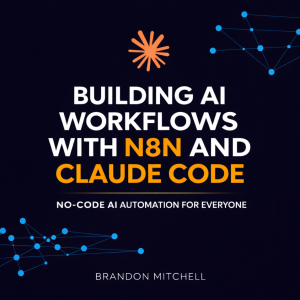 Building AI Workflows with n8n and Claude Code