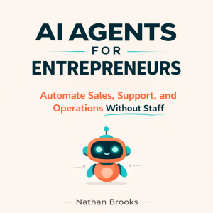 AI Agents for Entrepreneurs