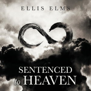 Sentenced to Heaven
