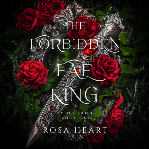 The Forbidden Fae King
