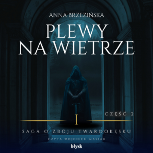 Plewy na wietrze. Część 2