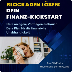 Blockaden lösen: Dein Finanz-Kickstart