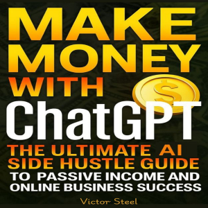 Make Money with ChatGPT