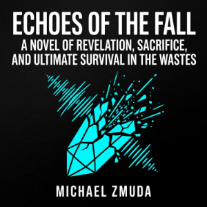 Echoes of the Fall