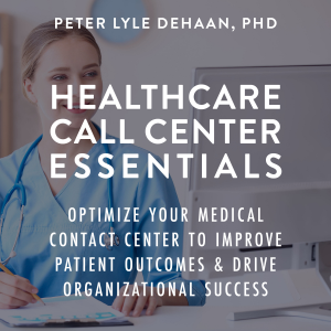 Healthcare Call Center Essentials
