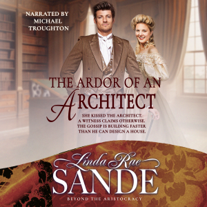 The Ardor of an Architect