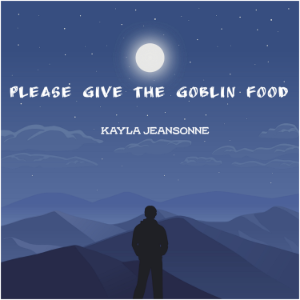 Please give the goblin food