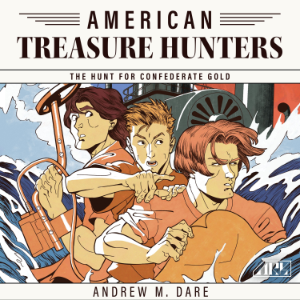 The Hunt For Confederate Gold