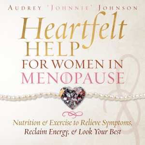 Heartfelt  Help For Women in Menopause