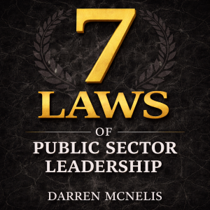 The 7 Laws of the Public Sector Leadership