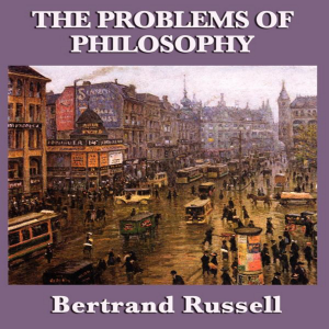 The Problems of Philosophy