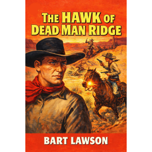 The Hawk at Dead Man Ridge