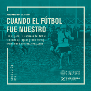 Cuando el fútbol fue nuestro