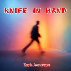 Knife in Hand