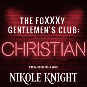 The Foxxxy Gentlemen's Club: Christian