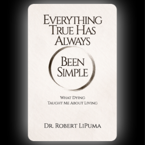 Everything True Has Always Been Simple