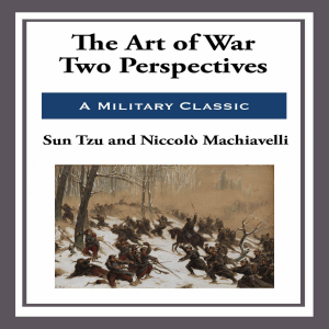 The Art of War: Two Perspectives