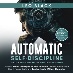 Automatic Self-Discipline