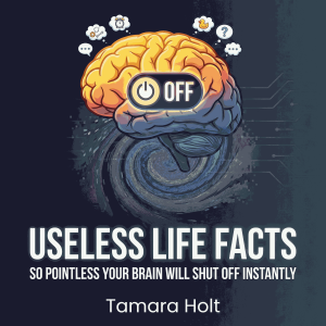 Useless Life Facts So Pointless Your Brain Will Shut Off Instantly