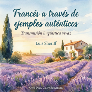 Francés a través de ejemplos auténticos