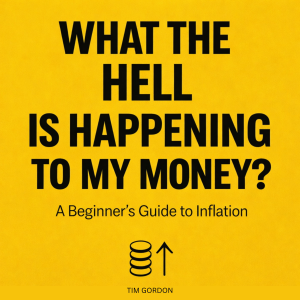 What the Hell Is Happening to My Money?