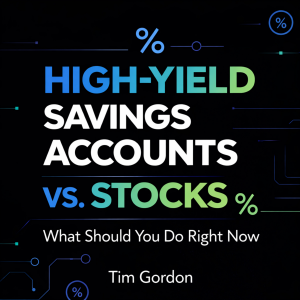 High-Yield Savings Accounts vs. Stocks
