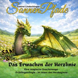 SAM  & Das Erwachen der Herzlinie