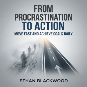 From Procrastination to Action
