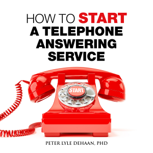 How to Start a Telephone Answering Service