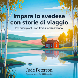 Impara lo svedese con storie di viaggio