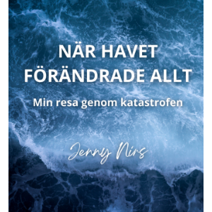 När havet förändrade allt