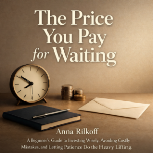 The Price You Pay for Waiting