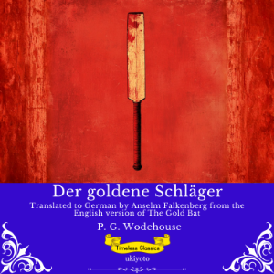 Der goldene Schläger | German Version of The Gold Bat