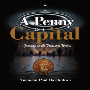 A Penny Is a Capital