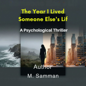 The Year I Lived Someone Else's Life
