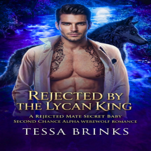 Rejected by the Lycan King