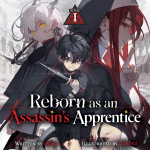 Reborn as an Assassin's Apprentice (Light Novel) Vol. 1
