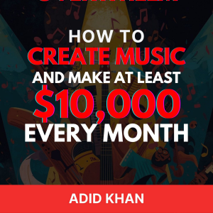 How to Create Music And Make at Least $10000 Every Month