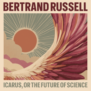 Icarus, or the Future of Science