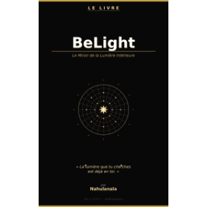 BeLight — Le Miroir de la Lumière Intérieure
