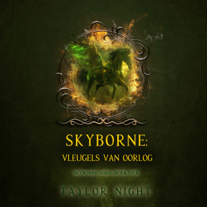 Skyborne: Vleugels van Oorlog (Skyborne Serie—Boek Vier)