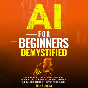 AI for Beginners Demystified