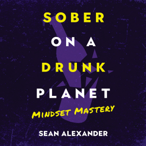 Sober On A Drunk Planet