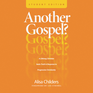 Another Gospel? Student Edition