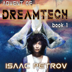 Advent of Dreamtech