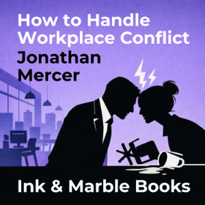 How to Handle Workplace Conflict