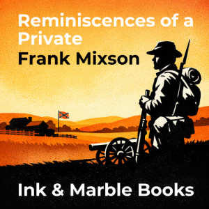 Reminiscences of a Private